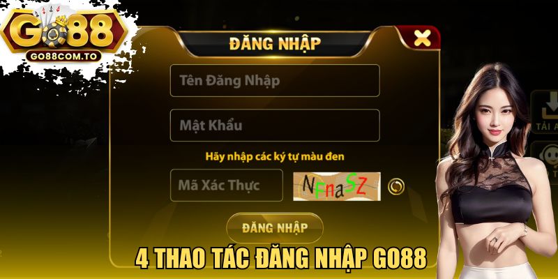 4 thao tác đăng nhập GO88 