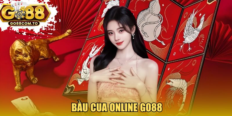 Bầu cua online GO88