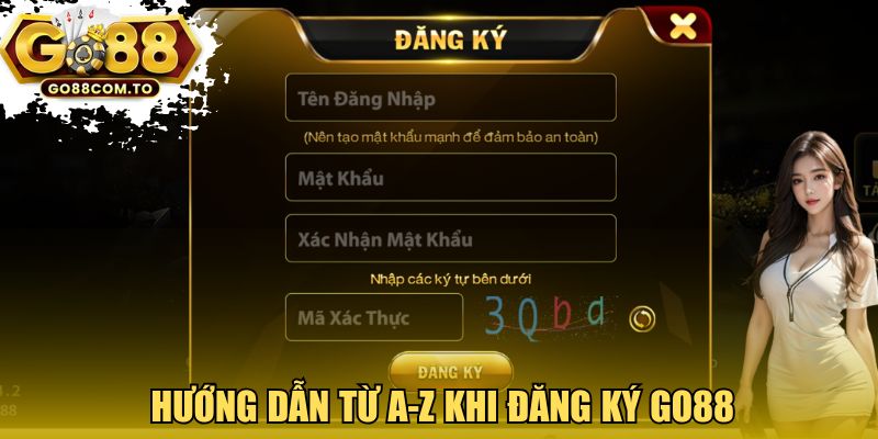Hướng dẫn từ A-Z đăng ký GO88