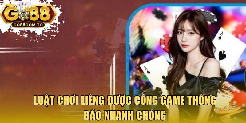 Luật chơi Liêng được cổng game thông báo nhanh chóng