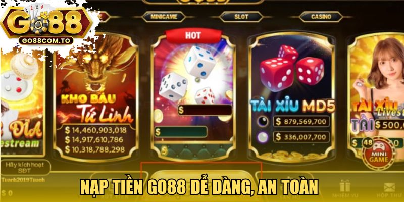 Nạp tiền GO88 dễ dàng, an toàn