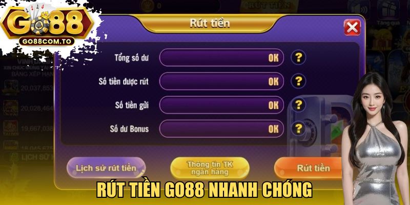 Rút tiền GO88 nhanh chóng