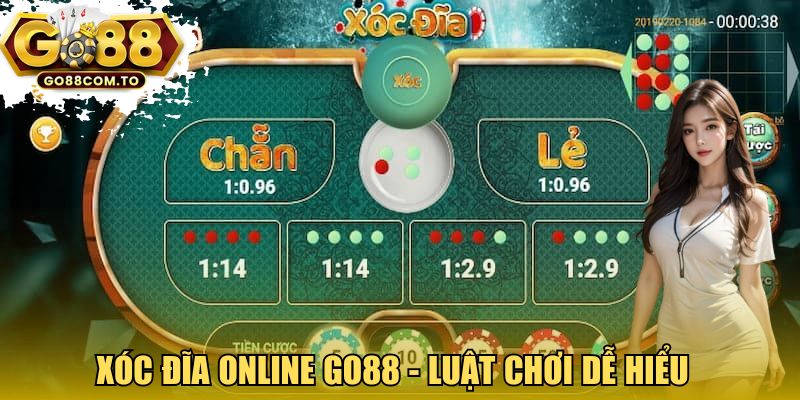 Xóc đĩa online Go88 - Luật chơi dễ hiểu