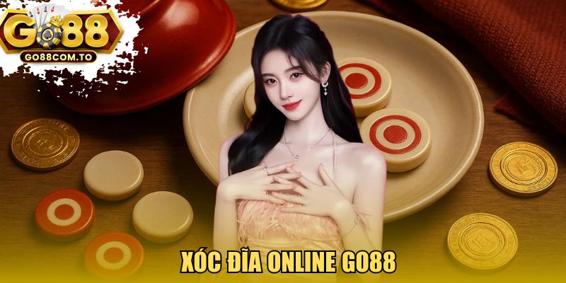 Xóc đĩa online GO88